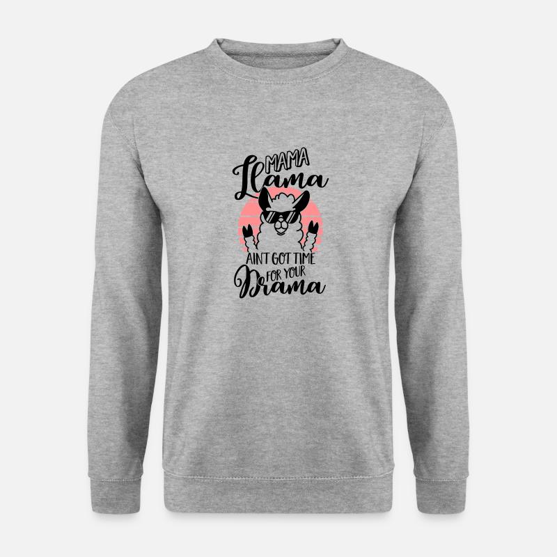 Mama Llama ain't got time for your Drama - Mutter - Unisex Pullover - Weißgrau meliert