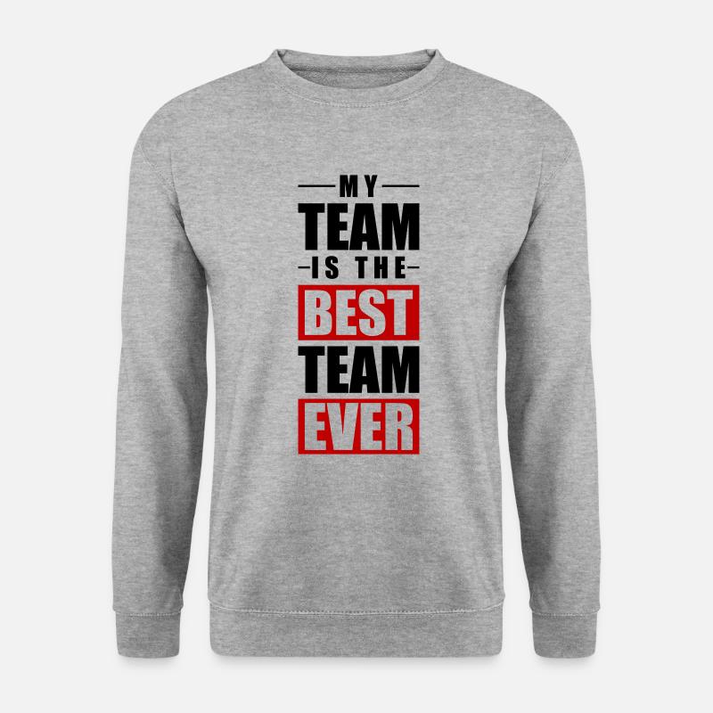 Mein Team Spruch - Unisex Pullover - Weißgrau meliert