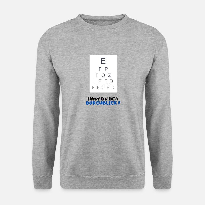 Hast du den Durchblick? Sehtest Tafel für Optiker - Unisex Pullover - Weißgrau meliert