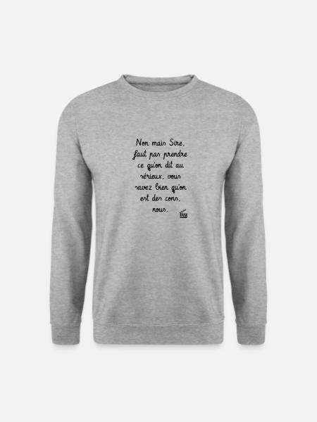 Kaameløtt - Réplique Culte - Citation Drôle - Sweat-shirt Unisexe - gris chiné