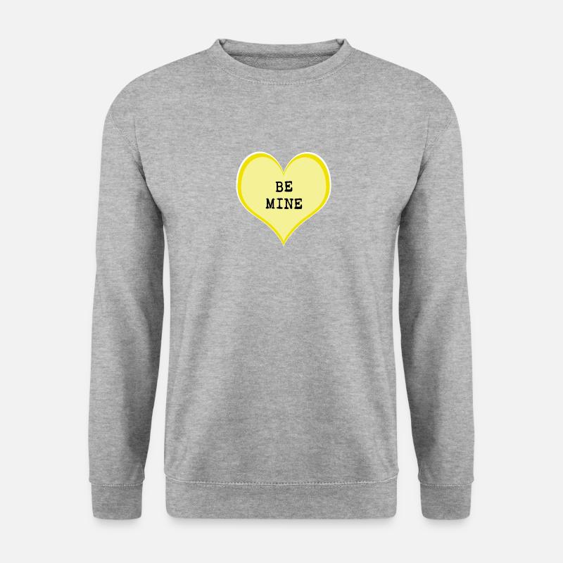Be mine - Unisex Sweatshirt - salt & pepper