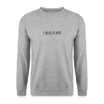 J’ai besoin d’une sieste - Sweat-shirt Unisexe - gris chiné - Devant - Alina (178cm) & Michal (187cm)
