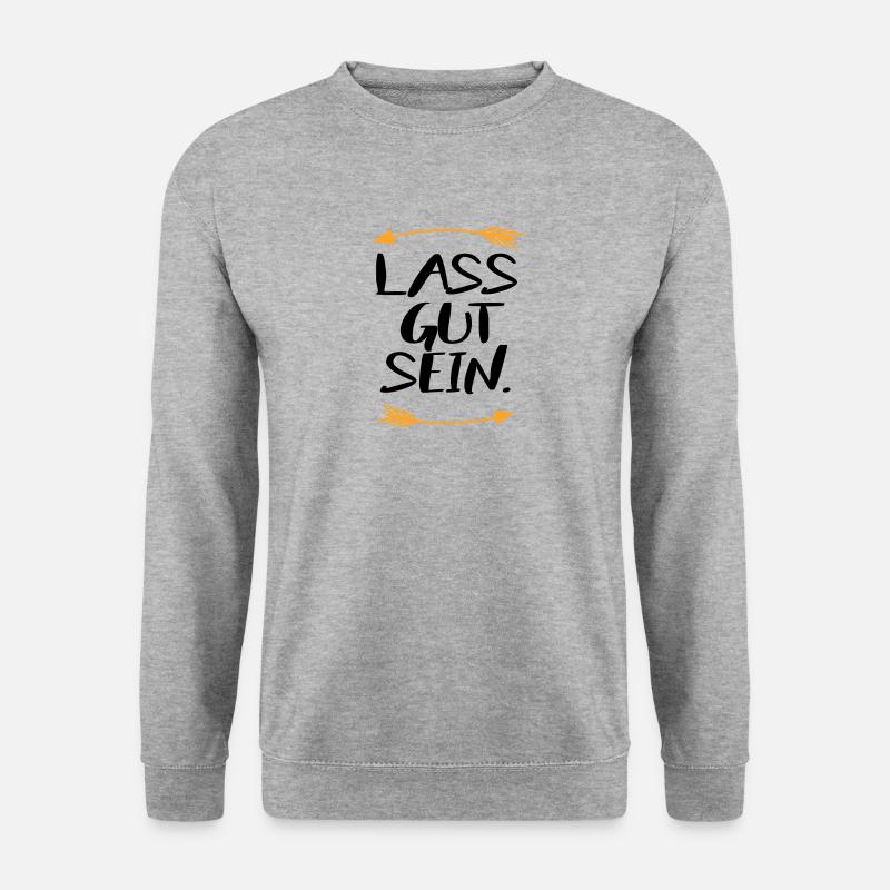 Lass gut sein - Unisex Pullover - Weißgrau meliert