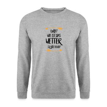 Und Wie ist das Wetter so bei euch - Unisex Pullover - Weißgrau meliert - Vorne - Alina (178cm) & Michal (187cm)
