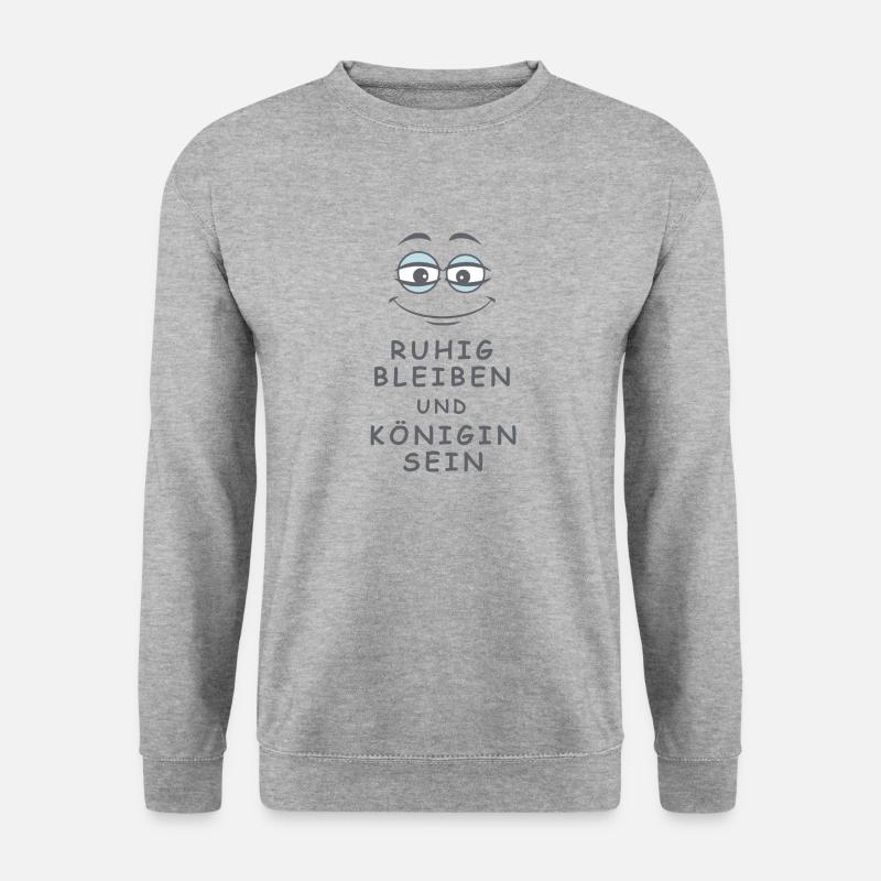 Königin sein - Unisex Pullover - Weißgrau meliert