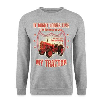 Mais dans ma tête je conduis mon sang-froid tracteur TRACTEUR - Sweat-shirt Unisexe - gris chiné - Devant - Alina (178cm) & Michal (187cm)