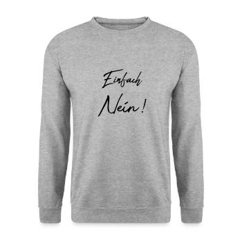 Einfach Nein - Nope - auf keinen Fall - Einfach ne - Unisex Pullover - Weißgrau meliert - Vorne - Alina (178cm) & Michal (187cm)