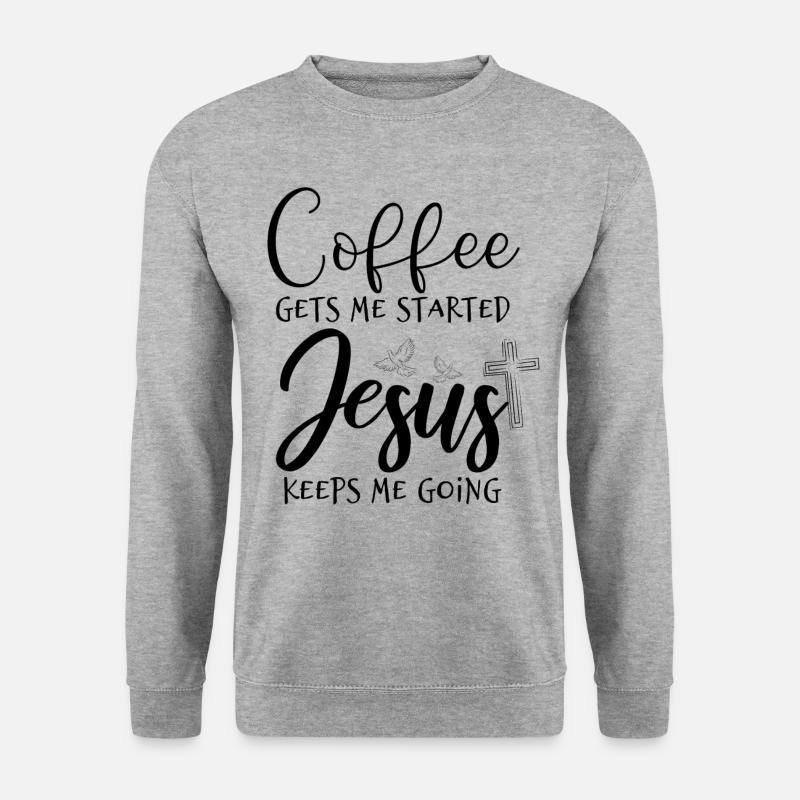Café et jésus - Sweat-shirt Unisexe - gris chiné