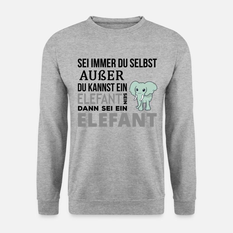 Elephant Elephant Saying Gift - Unisex Sweatshirt - salt & pepper