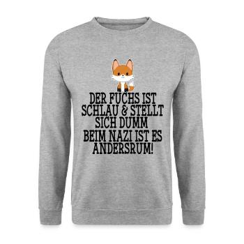 Gegen Nazis & Rassismus Fuchs Spruch Geschenk - Unisex Pullover - Weißgrau meliert - Vorne - Alina (178cm) & Michal (187cm)