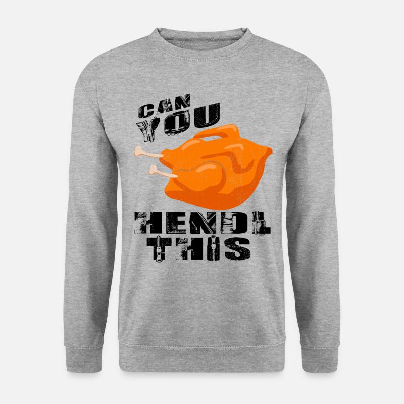 Can you Hendl this ? Witziges Shirt design - Unisex Pullover - Weißgrau meliert