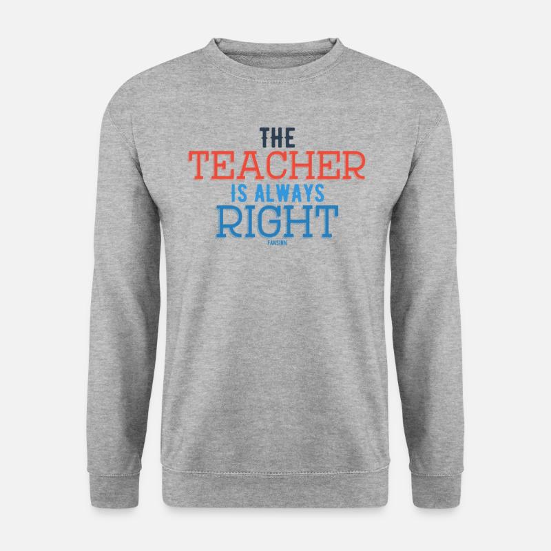Lehrer Spruch lustig Schule Geschenk - Unisex Pullover - Weißgrau meliert