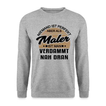 Niemand Ist Perfekt Aber Als Maler - Unisex Pullover - Weißgrau meliert - Vorne - Alina (178cm) & Michal (187cm)