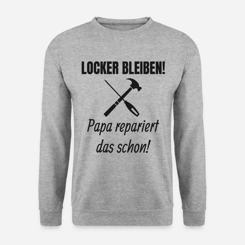 Papa Handwerker Spruch - Unisex Pullover - Weißgrau meliert