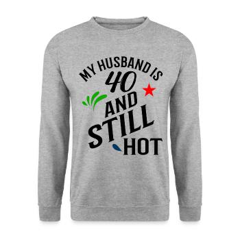 Mon mari a 40 ans et encore chaud - Sweat-shirt Unisexe - gris chiné - Devant - Alina (178cm) & Michal (187cm)