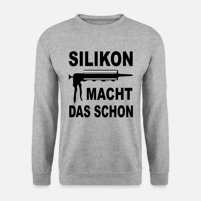Handwerker Silikon blackHandwerker Silikon macht d - Unisex Pullover - Weißgrau meliert