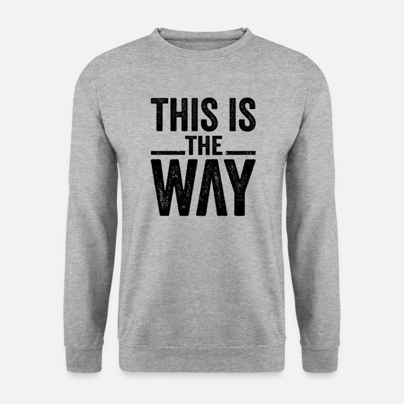 This Is The Way - Unisex Sweatshirt - salt & pepper