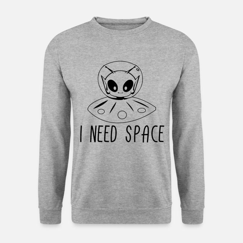 Alien I Need Space Aliens UFO Gift - Unisex Sweatshirt - salt & pepper