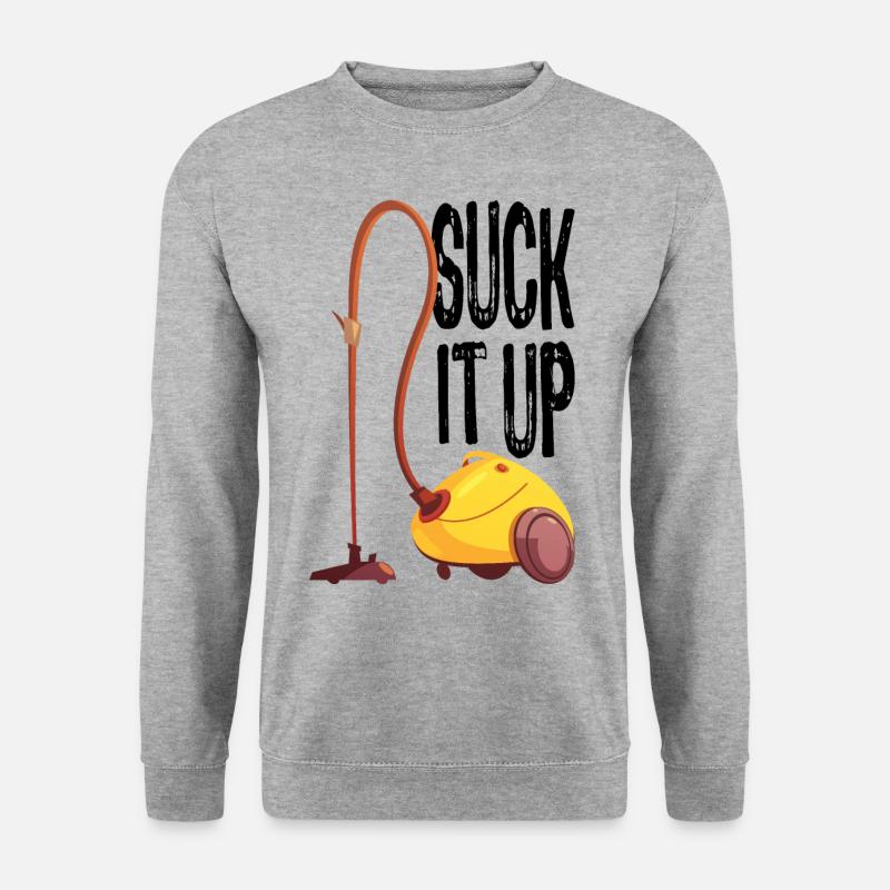 Staubsauger Statement Putzfrau Geschenk Suck It Up - Unisex Pullover - Weißgrau meliert