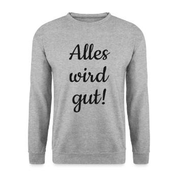 Alles wird gut! - Unisex Pullover - Weißgrau meliert - Vorne - Alina (178cm) & Michal (187cm)