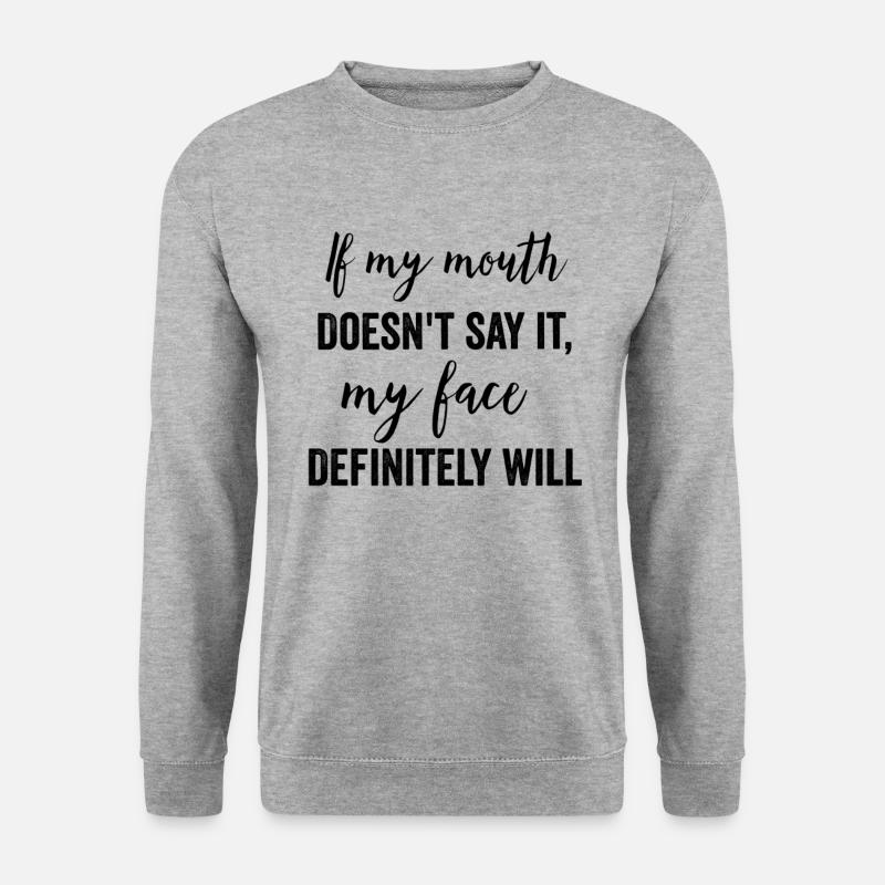 Funny Quotes, Funny Quotes, Cool Quote, Cool Quote - Unisex Sweatshirt - salt & pepper