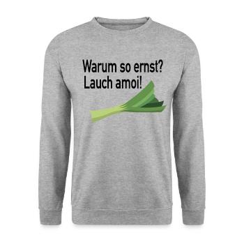 Warum so ernst? Lauch amoi! - Lauch Spaß Witz - Unisex Pullover - Weißgrau meliert - Vorne - Alina (178cm) & Michal (187cm)