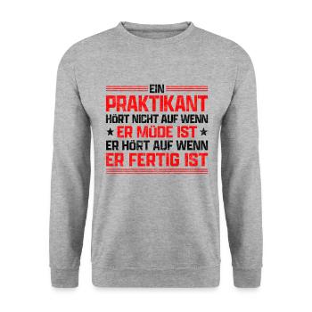 Ein Praktikant hört nicht auf Praktikum Spruch - Unisex Pullover - Weißgrau meliert - Vorne - Alina (178cm) & Michal (187cm)