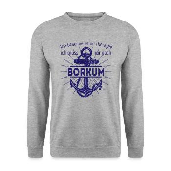 Ich brauche keine Therapie muss nur nach Borkum - Unisex Pullover - Weißgrau meliert - Vorne - Alina (178cm) & Michal (187cm)