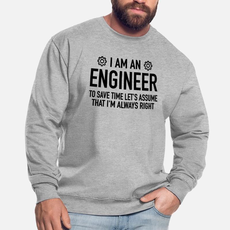 Engineer Spruch - Engineering Engineer Technician Unisex Sweatshirt
