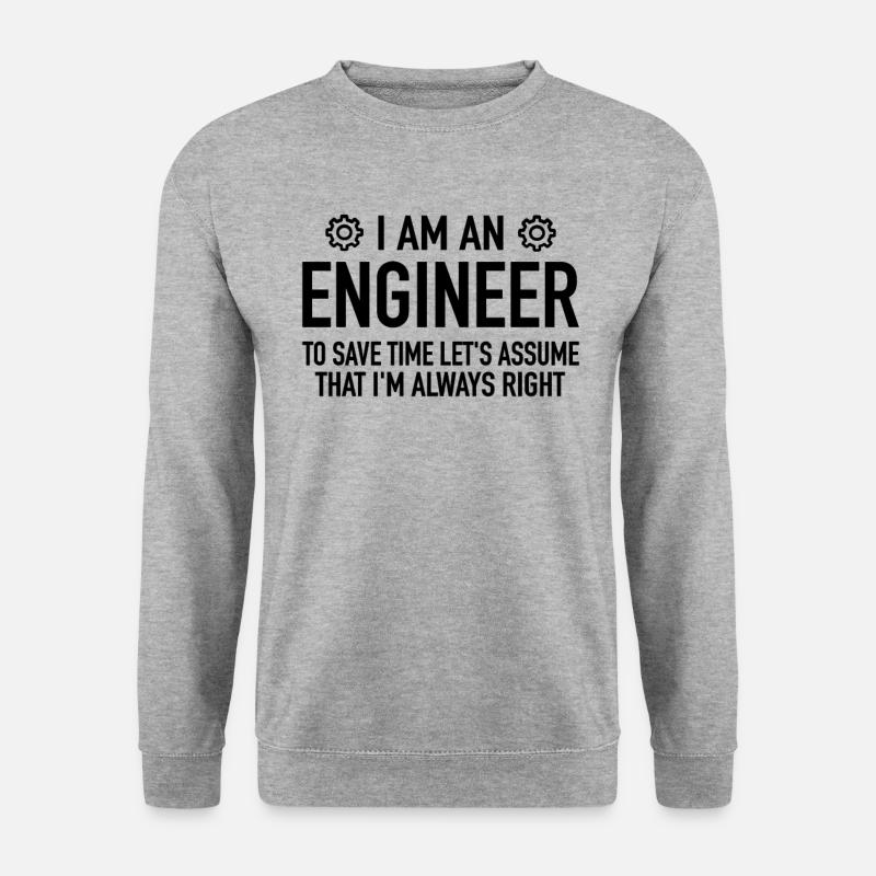 Engineer Spruch - Engineering Engineer Technician - Unisex Sweatshirt - salt & pepper