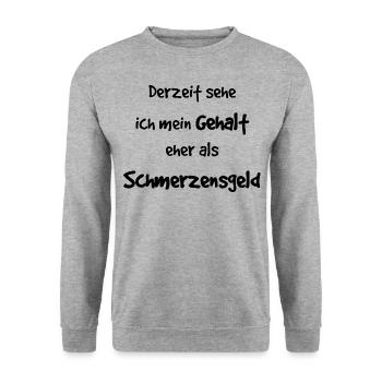 Arbeit Job Kollegen Spruch lustig Geschenkidee - Unisex Pullover - Weißgrau meliert - Vorne - Alina (178cm) & Michal (187cm)