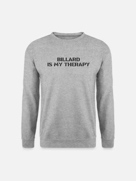 Billiards - Billiards is my therapy - Unisex Sweatshirt - salt & pepper