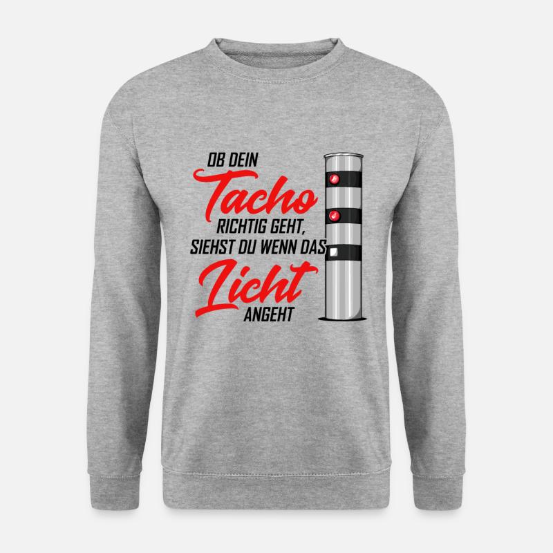 Ob dein Tacho richtig geht, siehst du wenn das Lic - Unisex Pullover - Weißgrau meliert