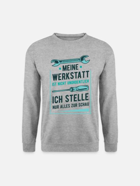Heimwerker Meine Werkstatt Ist Nicht Unordentlich - Unisex Pullover - Weißgrau meliert