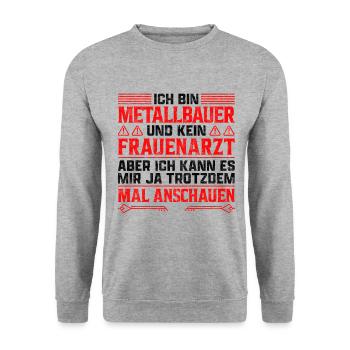 Ich bin Metallbauer lustiger Metaller Spruch - Unisex Pullover - Weißgrau meliert - Vorne - Alina (178cm) & Michal (187cm)