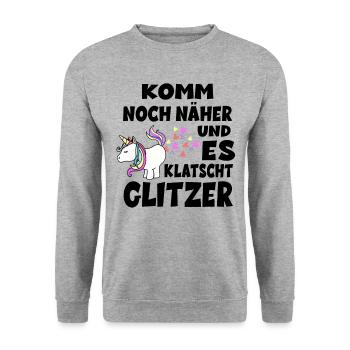 Komm Noch Näher Und Es Klatscht Glitzer - Einhorn - Unisex Pullover - Weißgrau meliert - Vorne - Alina (178cm) & Michal (187cm)