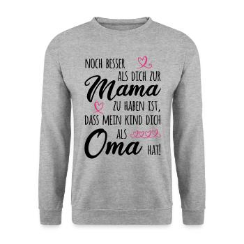 Omi Noch Besser Als Dich Zur Mama Zu Haben Oma Gro - Unisex Pullover - Weißgrau meliert - Vorne - Alina (178cm) & Michal (187cm)