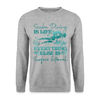 Diver Scuba Diving Is Life - Sweat-shirt Unisexe - gris chiné - Devant - Alina (178cm) & Michal (187cm)