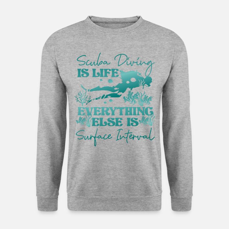 Diver Scuba Diving Is Life - Unisex Pullover - Weißgrau meliert