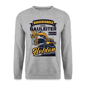 Baggerfahrer Weil Bauleiter Auch Helden Brauchen - Unisex Pullover - Weißgrau meliert - Vorne - Alina (178cm) & Michal (187cm)