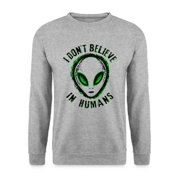 I Don't Believe In Humans Alien UFO Sci-fi Funny - Unisex Sweatshirt - salt & pepper - Front - Alina (178cm) & Michal (187cm)