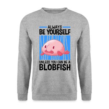 Be a blobfish ugly fish meme - Unisex Sweatshirt - salt & pepper - Front - Alina (178cm) & Michal (187cm)