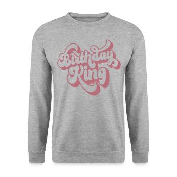 Birthday King - Cadeau de fête d’anniversaire cool pour hommes - Sweat-shirt Unisexe - gris chiné - Devant - Alina (178cm) & Michal (187cm)