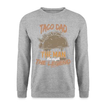 Taco Dad The Man The Myth The Legend - Unisex Sweatshirt - salt & pepper - Front - Alina (178cm) & Michal (187cm)