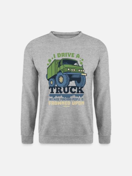 I Drive A Truck Because Punching People Is Frowned - Unisex Pullover - Weißgrau meliert