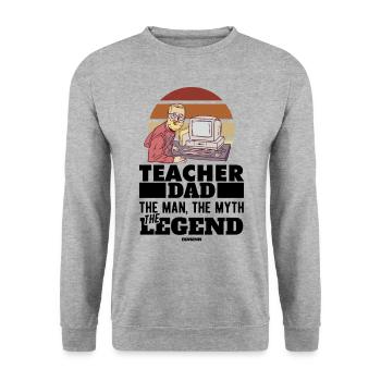 Teacher Dad The Man The Myth The Legend - Unisex Pullover - Weißgrau meliert - Vorne - Alina (178cm) & Michal (187cm)