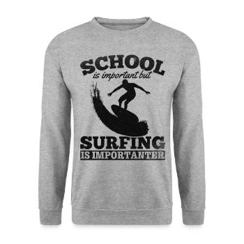 School is important but surfing is important Wave - Unisex Sweatshirt - salt & pepper - Front - Alina (178cm) & Michal (187cm)