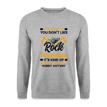 Geology Rockhounder I like Rock Hounding - Unisex Sweatshirt - salt & pepper - Front - Alina (178cm) & Michal (187cm)