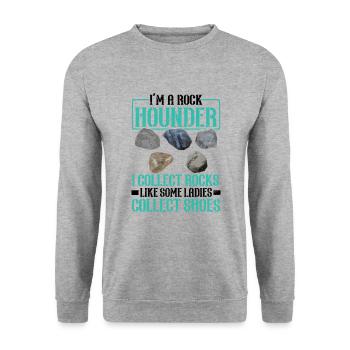 Je suis un Rockhounder, je collectionne la géologie des roches - Sweat-shirt Unisexe - gris chiné - Devant - Alina (178cm) & Michal (187cm)
