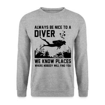 Always Be Nice To A Diver We Know Places Where Nob - Unisex Pullover - Weißgrau meliert - Vorne - Alina (178cm) & Michal (187cm)